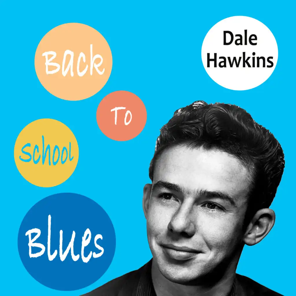 Back to School Blues - Dale Hawkins