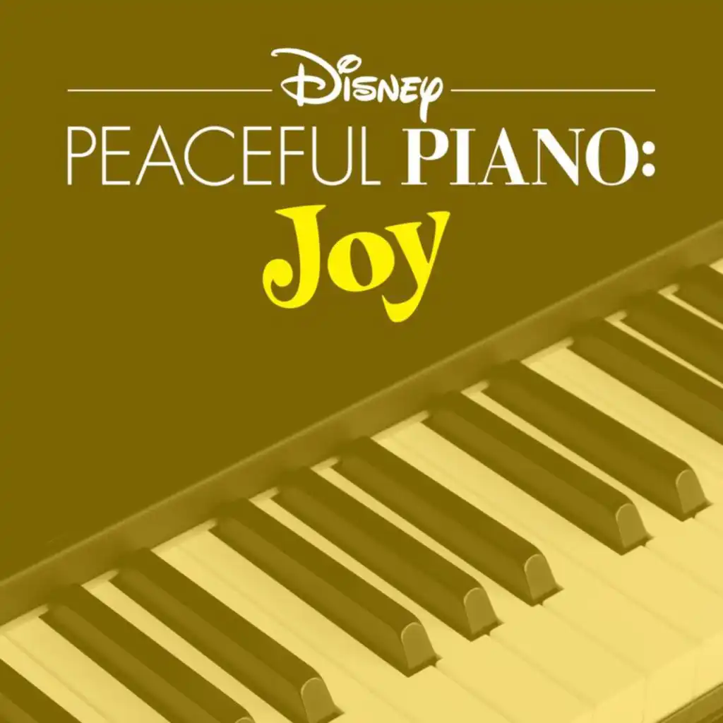 Disney Peaceful Piano: Joy