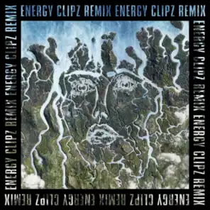 ENERGY (Clipz Remix)
