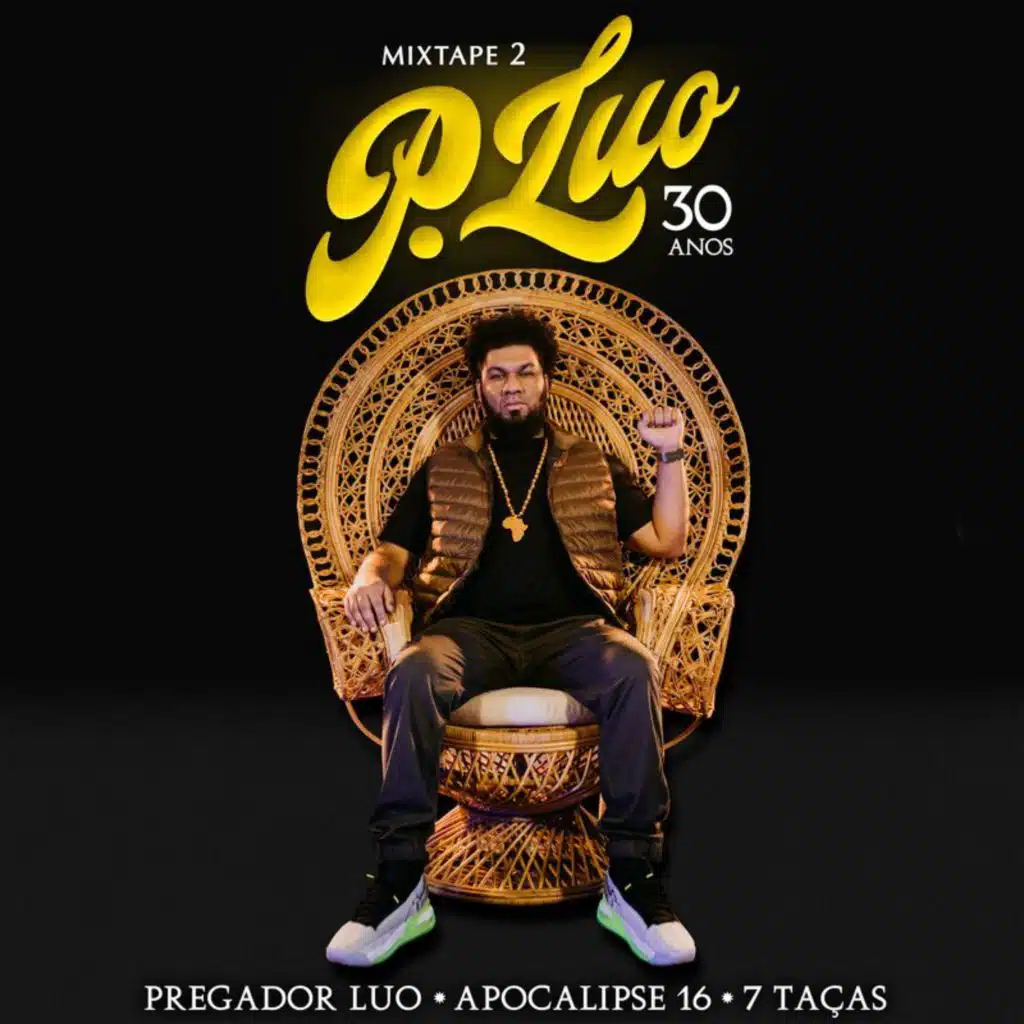 Mixtape 2 Pregador Luo - 30 anos (Apocalipse 16 . 7 Taças / Remix) [feat. DJ RM & DJ Erick Jay]
