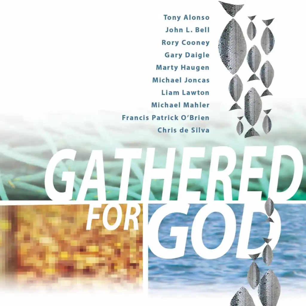 Gathered for God