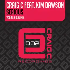 Serious (feat. Kim Dawson)