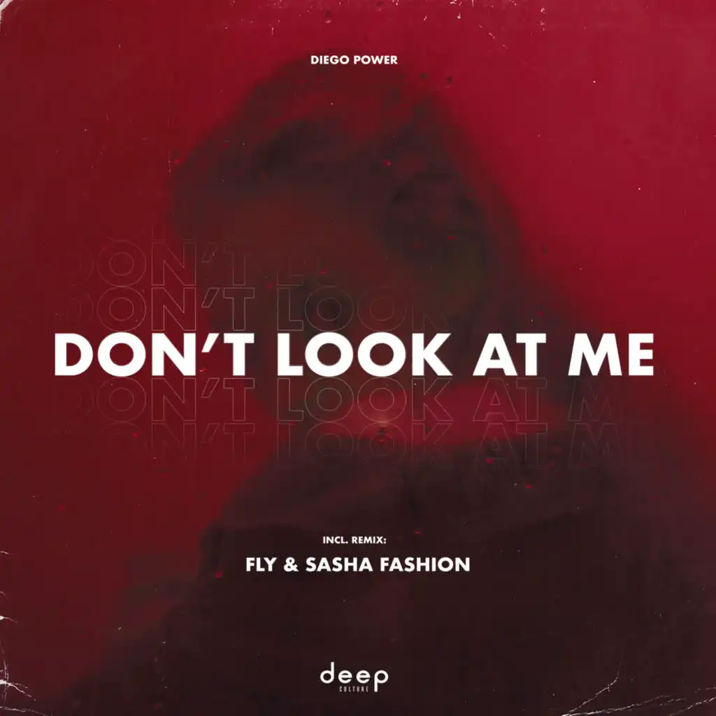 Don't Look at Me (Fly, Sasha Fashion Remix)