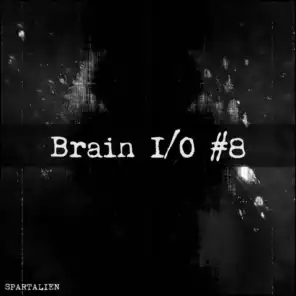 Brain I/O #8