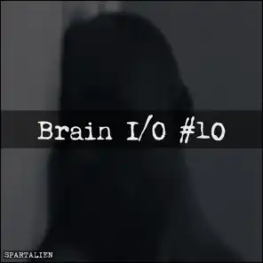 Brain I/O #10