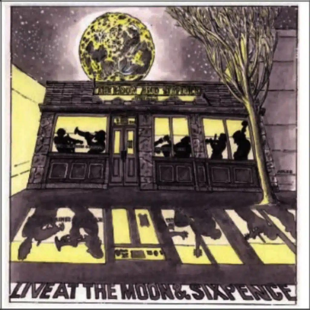 Live at The Moon & Sixpence