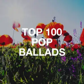 Top 100 Pop Ballads