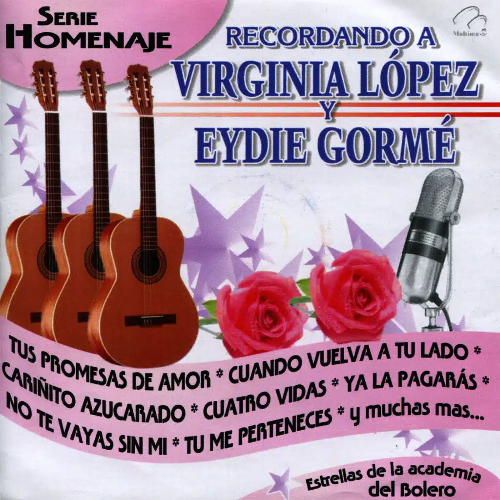 Recordando a Virginia López y Eydie Gormé