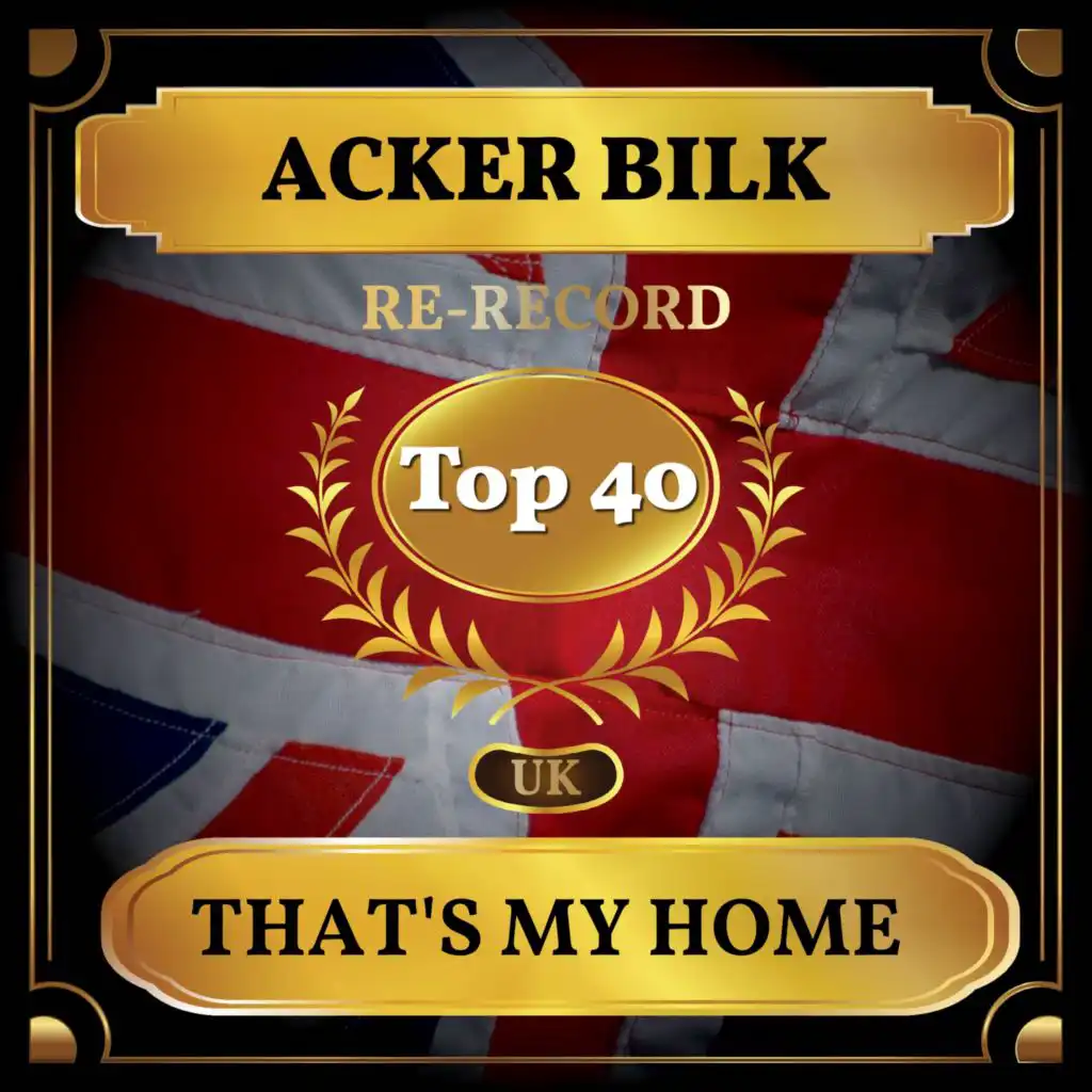 That's My Home (UK Chart Top 40 - No. 7)