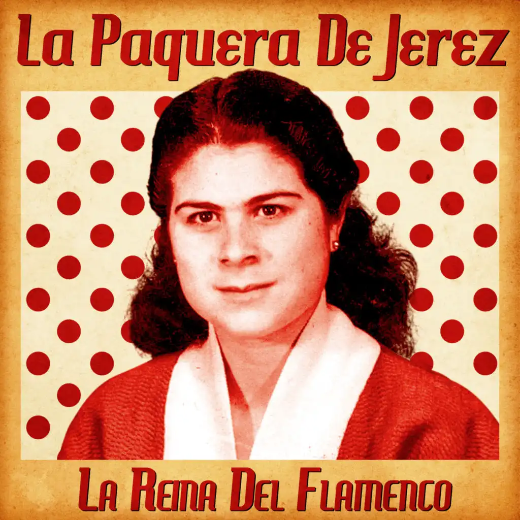 La Reina Del Flamenco (Remastered)