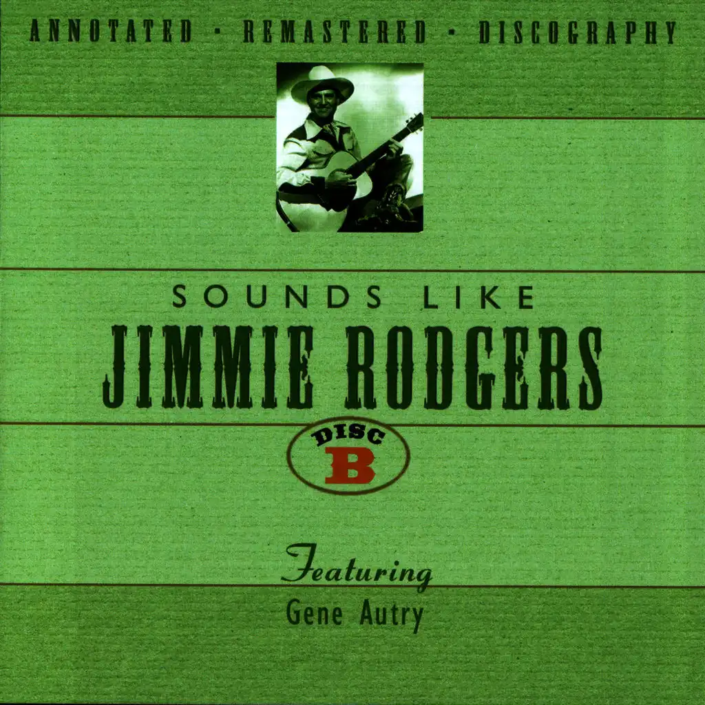 Sounds Like Jimmie Rodgers Disc B