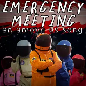 Emergency Meeting: An Among Us Song (feat. Katie Herbert & Kevin Clark)