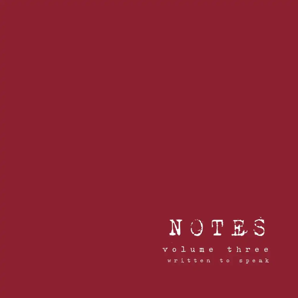 Notes Volume Three
