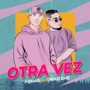 Otra Vez (feat. Niko Eme)