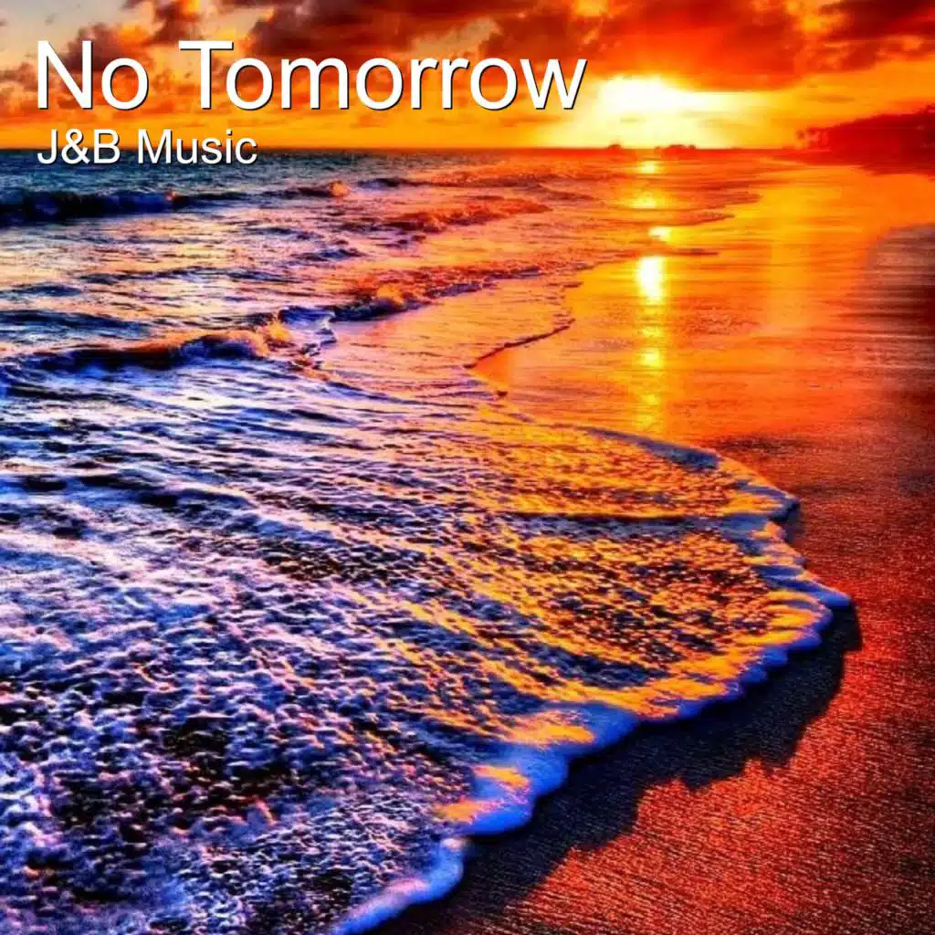 No Tomorrow