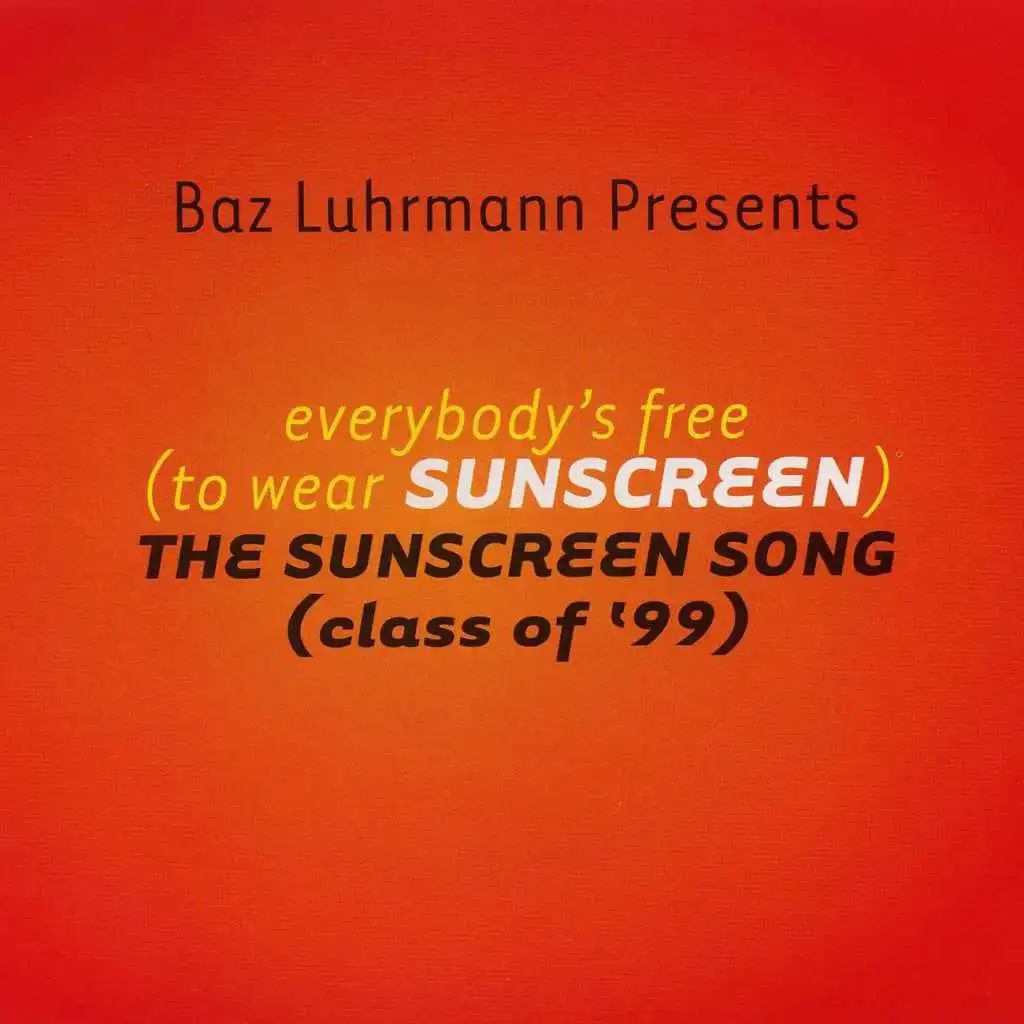 Everybody's Free (To Wear Sunscreen) [feat. Josh Abrahams]