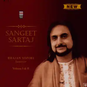Sangeet Sartaj - Bhajan Sopori - Volume 1