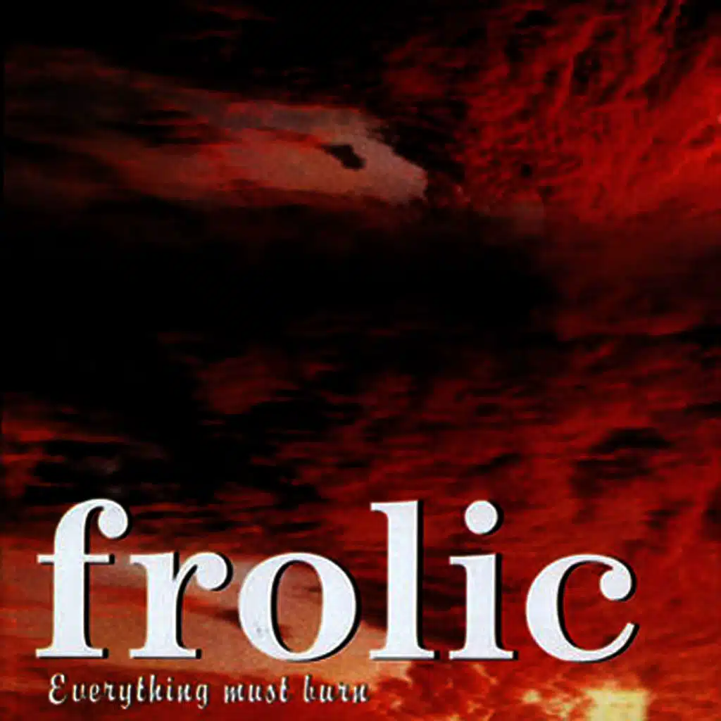 Everything Must Burn