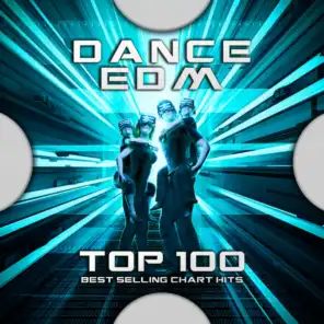 Dance EDM Top 100 Best Selling Chart Hits