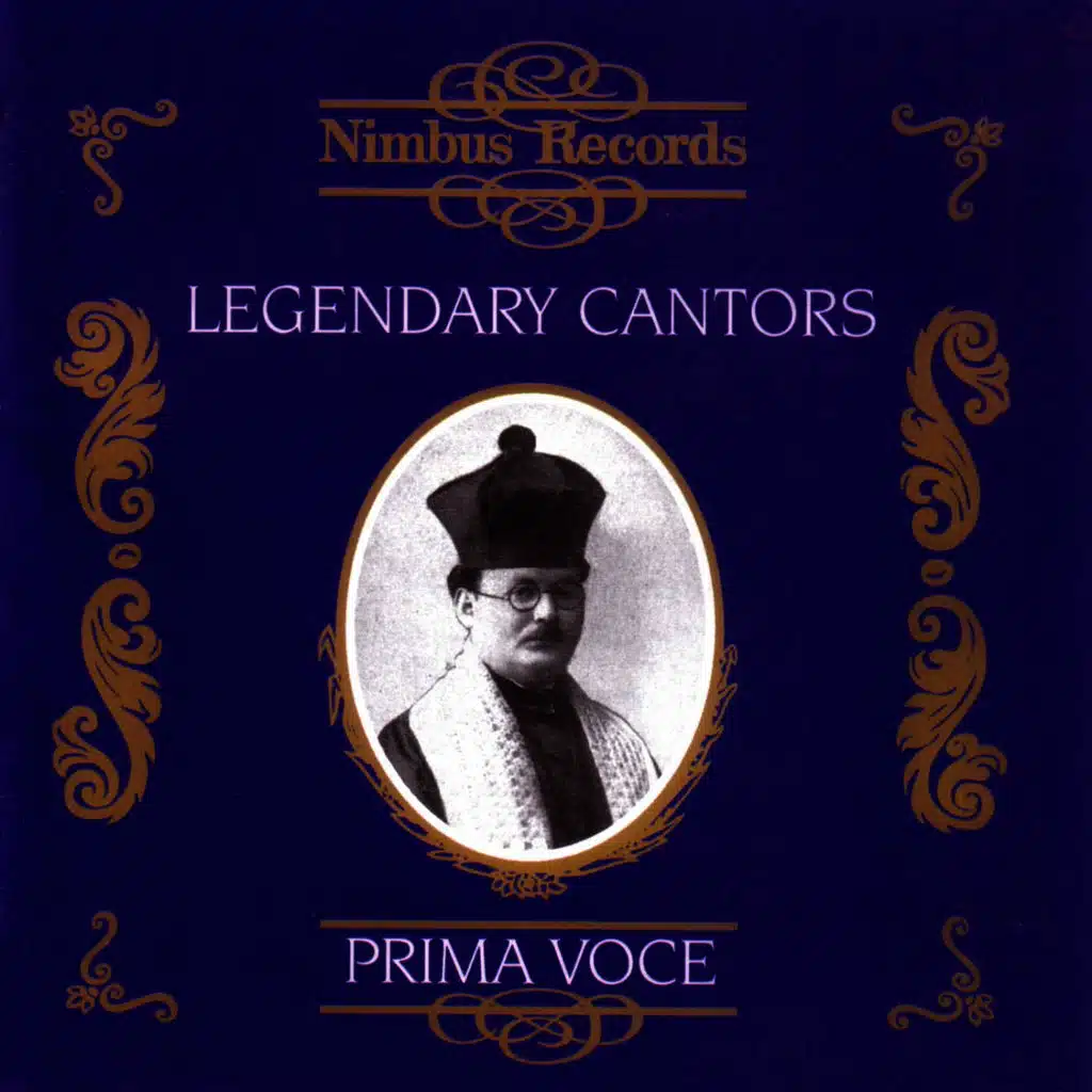 Prima Voce: Legendary Cantors