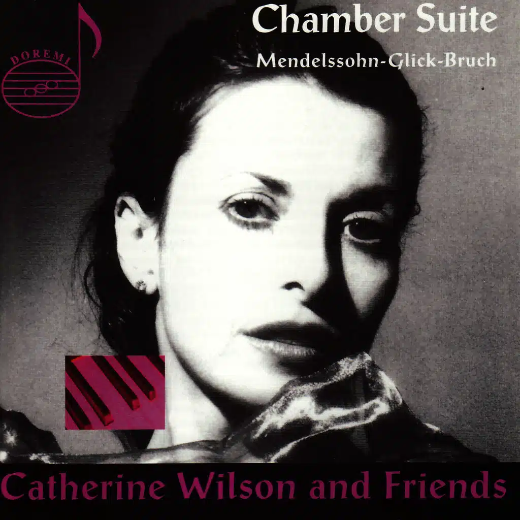 Mendelssohn: Sextet for piano and strings - Glick: Old Toronto Klezmer Suite - Bruch: Trio for piano, violin and cello