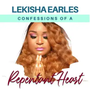 Confessions of a Repentant Heart