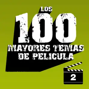 Los 100 Mayores Temas de Película Volumen 2