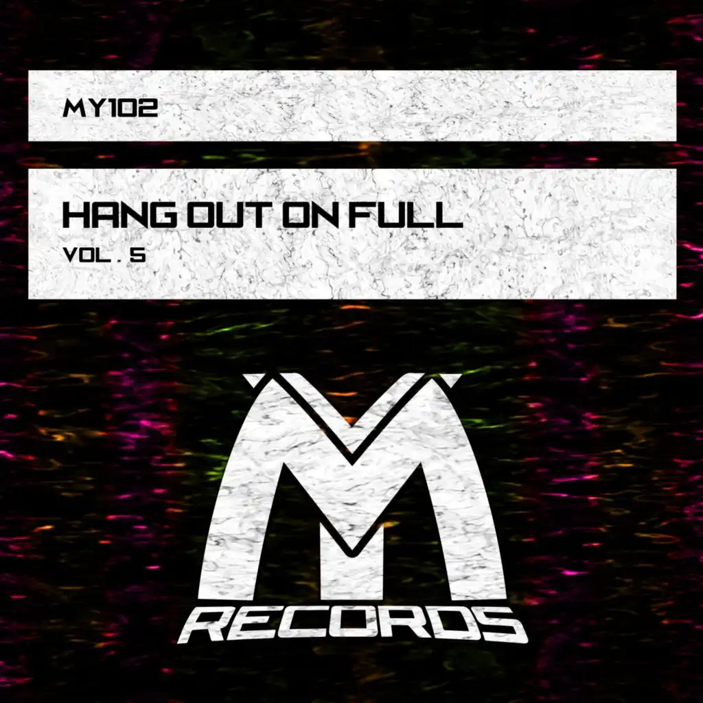 Hang out on Full, Vol.5