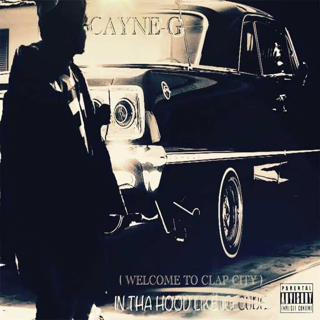 In Tha Hood Like Ice Cube (Welcome To Clap City)