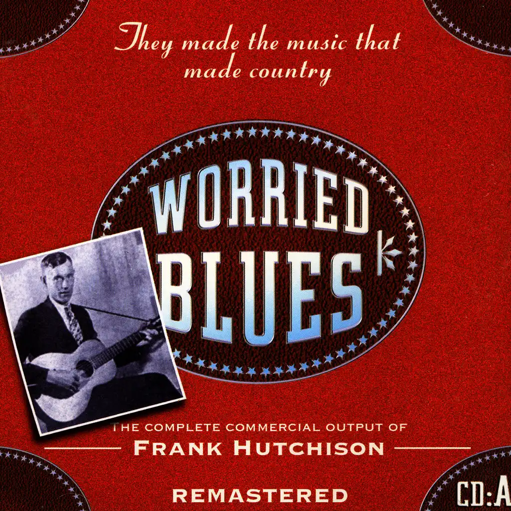 Worried Blues (CD A)