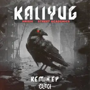 Kaliyug Remix (feat. Street Academics)