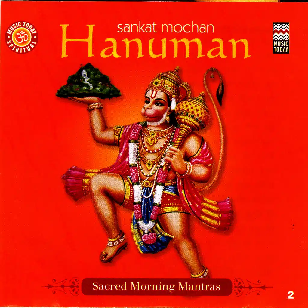 Sankat Mochan - Hanuman - Sacred Morning Mantras