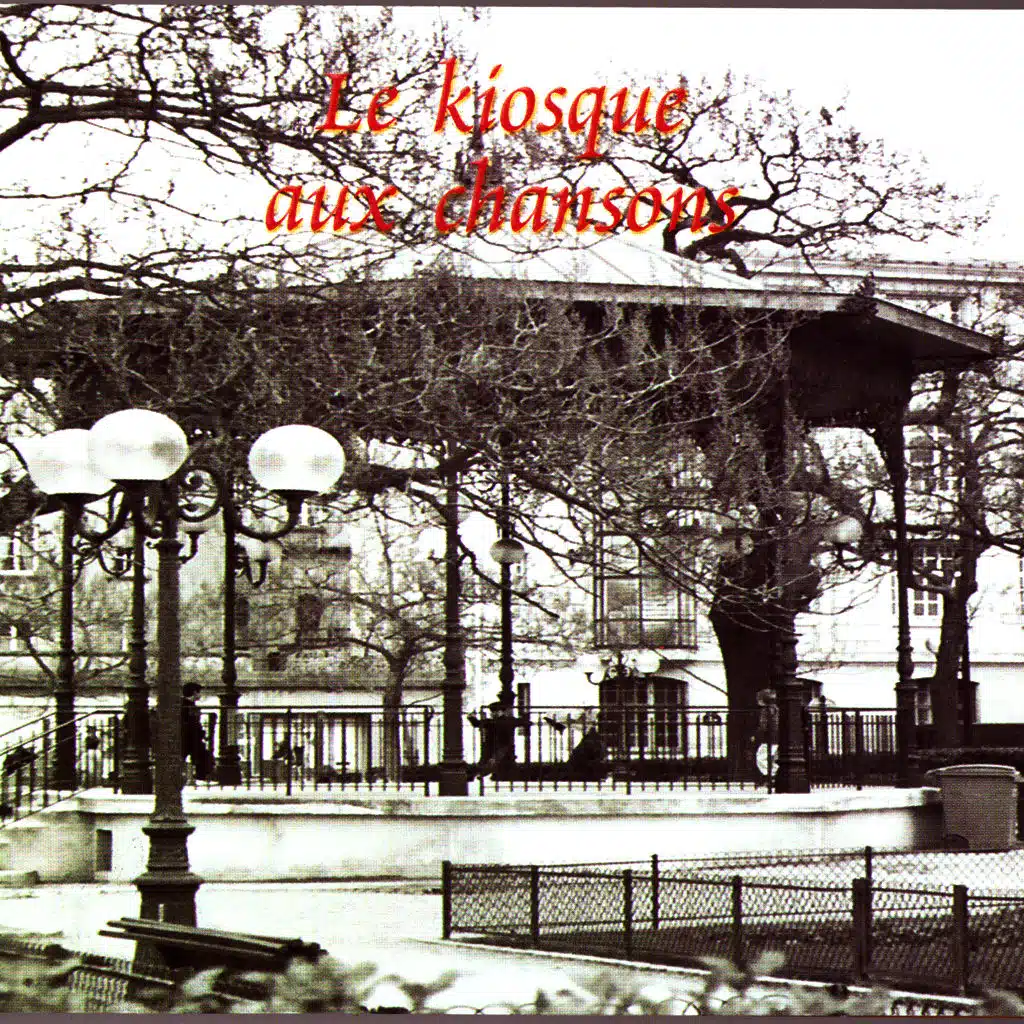 Le Kiosque aux Chansons