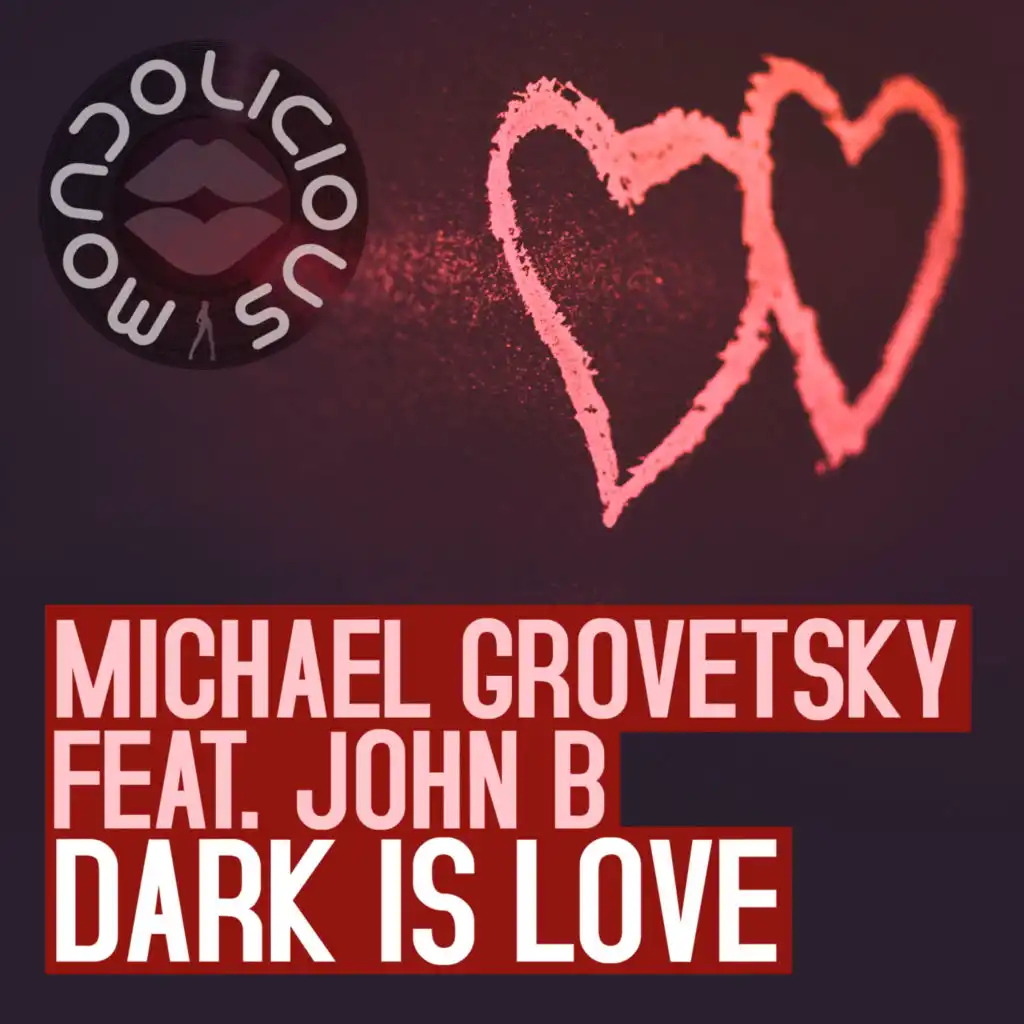 Dark Is Love (feat. John B Holden)