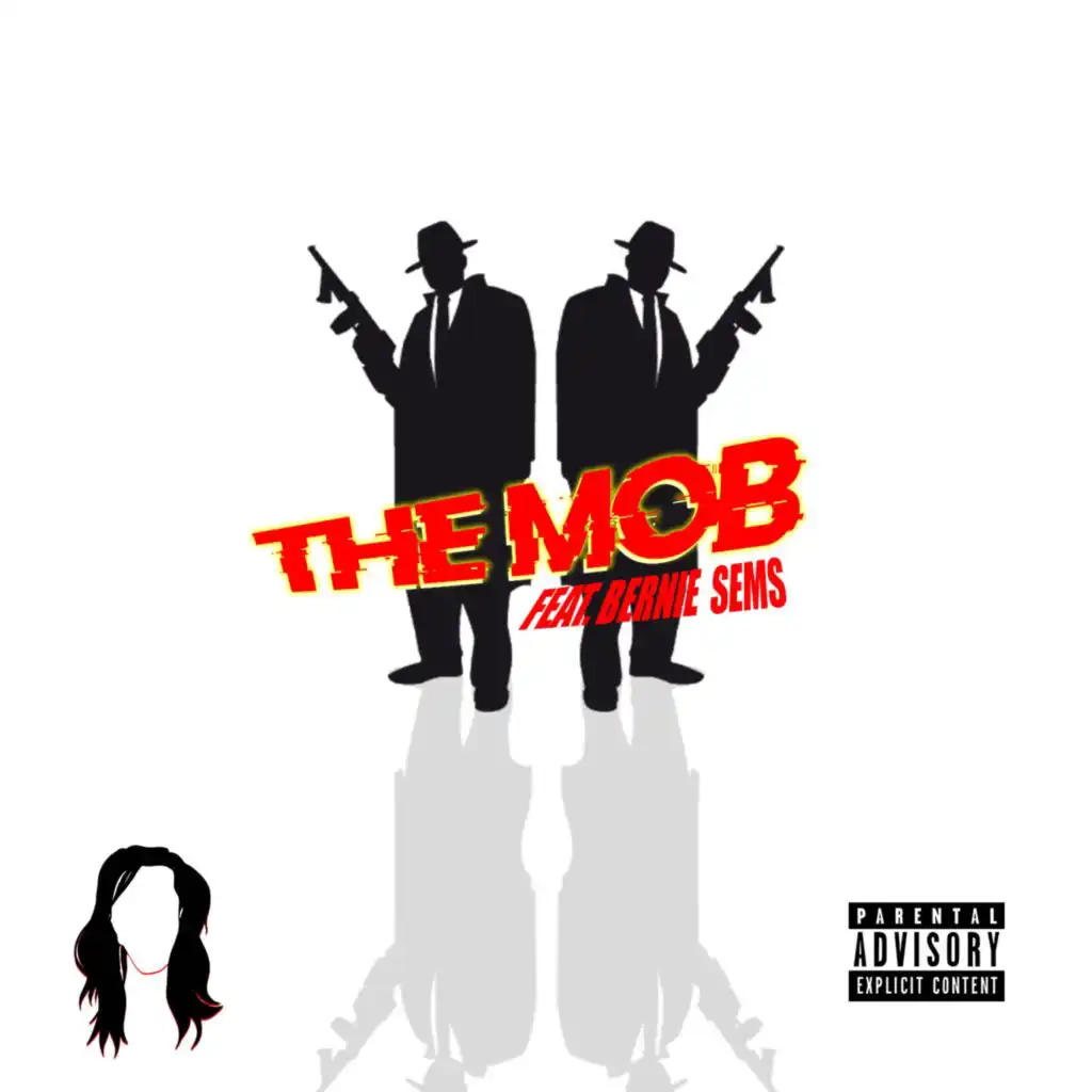 The Mob (feat. Bernie Sems)