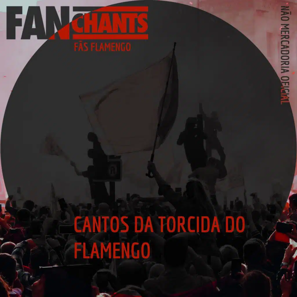 Cantos da Torcida do Flamengo