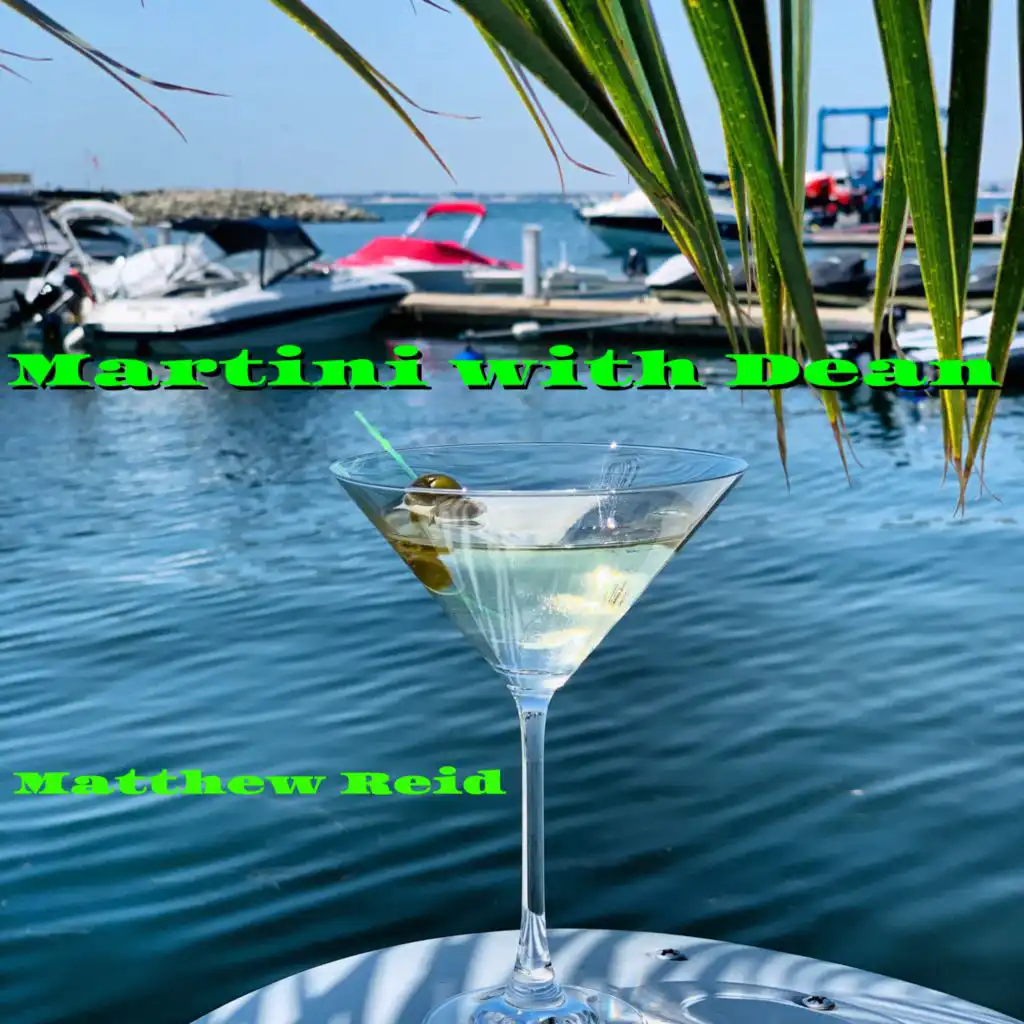 Martini with Dean