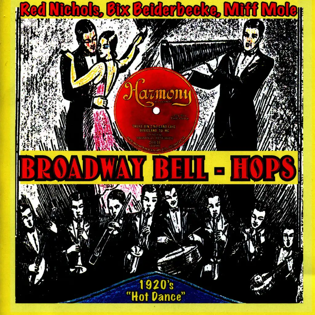 Broadway Bell Hops 1926 - 1928