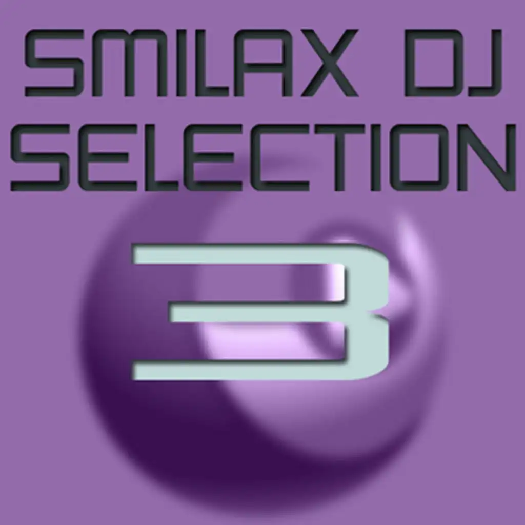 Smilax Dj Selection, Vol.3