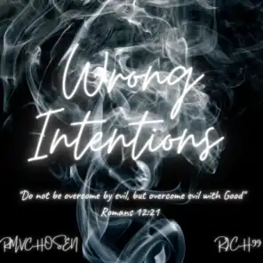 Wrong Intentions (feat. Rich99)
