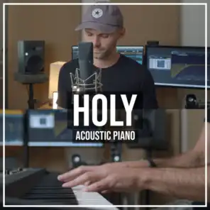 Holy (Acoustic Piano)