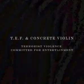 Terrorist Violence Committed for Entertainment (Digital Reissue)