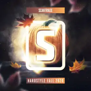 Scantraxx - Hardstyle Fall 2020