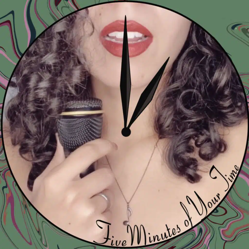 Five Minutes of Your Time