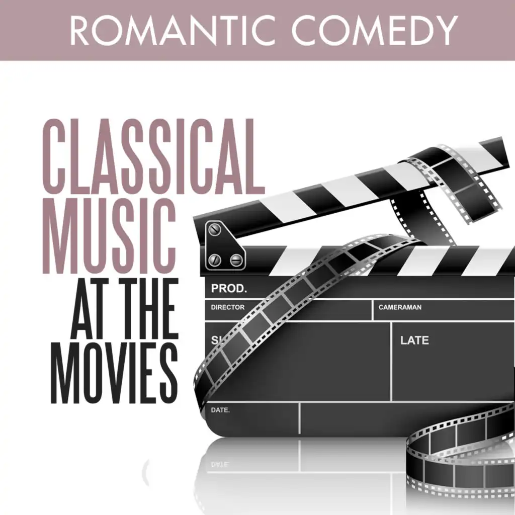 Classical Music at the Movies - Romantic Comedy