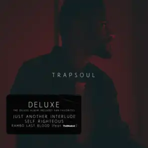 T R A P S O U L (Deluxe)
