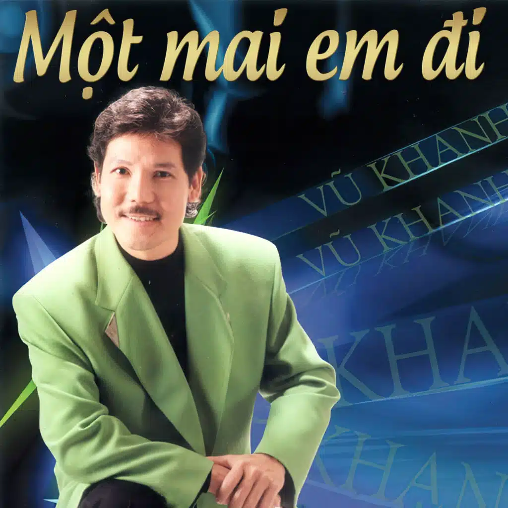 Một Mai Em Đi (Diễm Xưa 117)