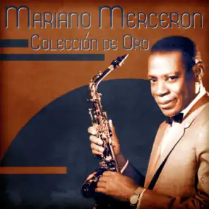 Mariano Mercerón y Su Orquesta
