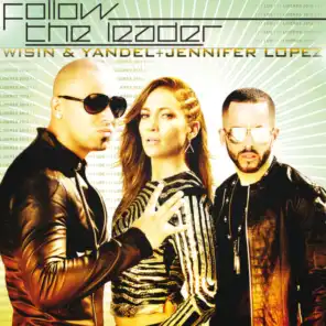 Follow The Leader (feat. Jennifer Lopez)