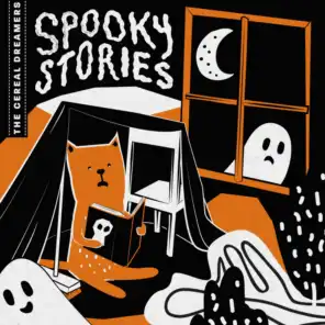 The Cereal Dreamers: Spooky Stories